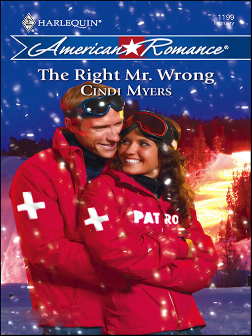 Title details for The Right Mr. Wrong by Cindi Myers - Available